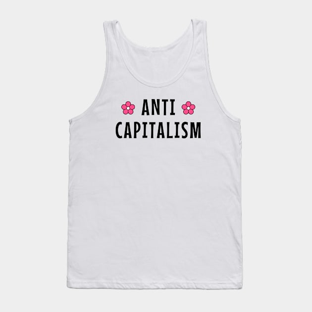 Anti Capitalism Tank Top by Football from the Left